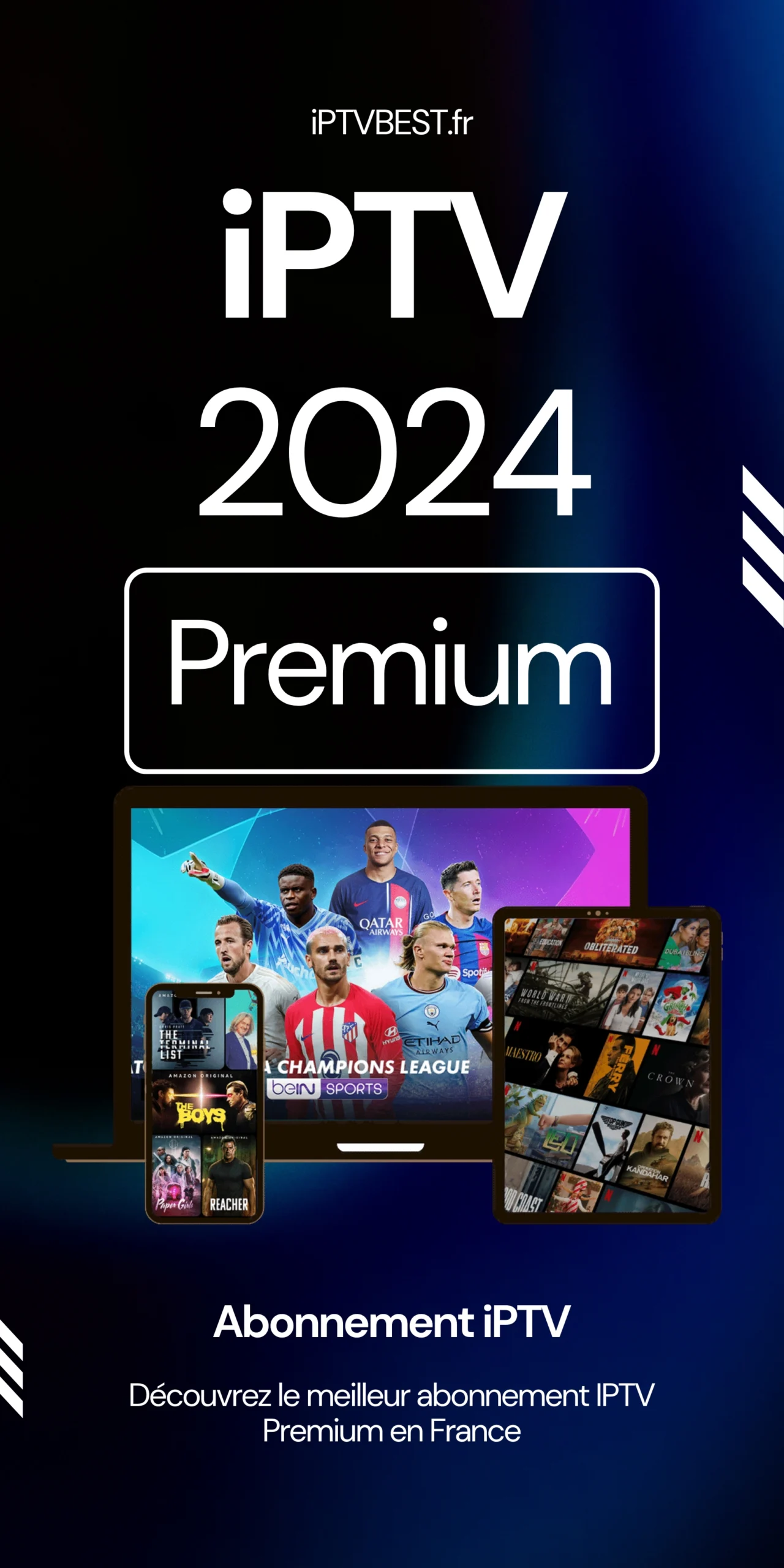 Meilleur Abonnement IPTV Premium 2024 : Qualité et Fiabilité