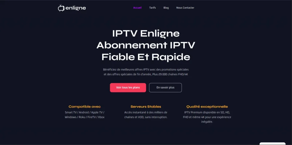 un abonnement IPTV rapide et complet